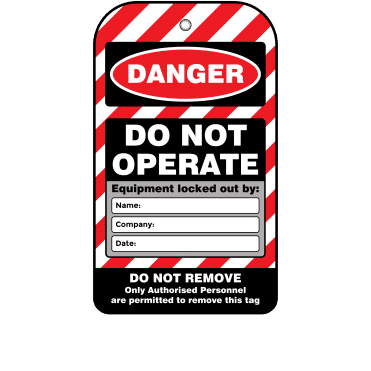 Danger Equipment Locked Out For Your Safety Tag - Tear Resistant & Waterproof