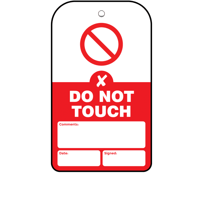Do Not Touch Tag - Tear Resistant & Waterproof