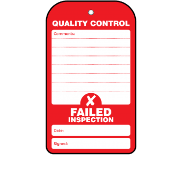 Failed Inspection Quality Control Tag - Tear Resistant & Waterproof