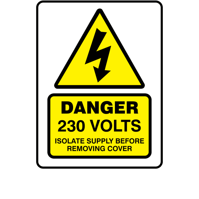Large Super Stick Danger 230 Volts Isolate Supply Before Removing Cover - Electrical Warning Labels