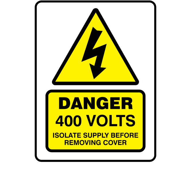 Large Super Stick Danger 400 Volts Isolate Supply Before Removing Cover - Electrical Warning Labels