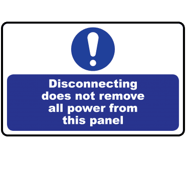 Lockout Labels - Disconnecting Does Not Remove All Power From This Panel