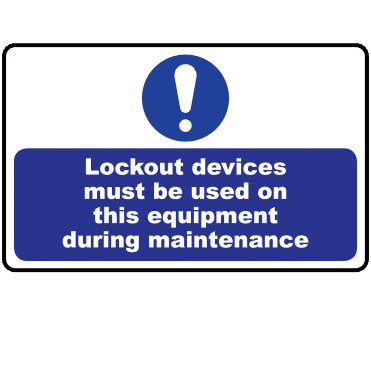 Lockout Labels - Lockout Devices Must Be Used On This Equipment During Maintenance