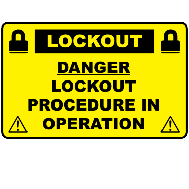 Lockout Labels - Lockout Procedure In Operation