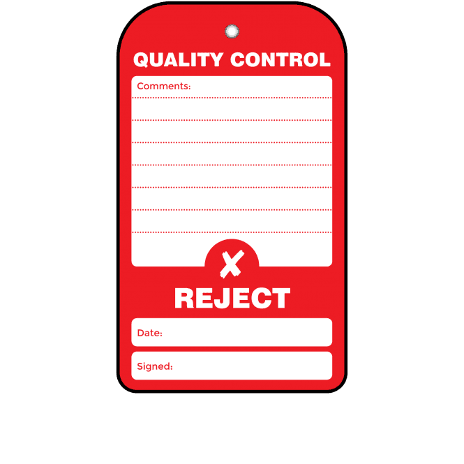 Reject Quality Control Tag - Tear Resistant & Waterproof