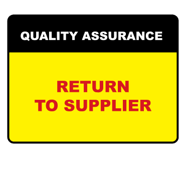 Return To Supplier - Quality Assurance Labels