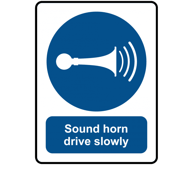 Sound Horn Drive Slowly - Mandatory Labels