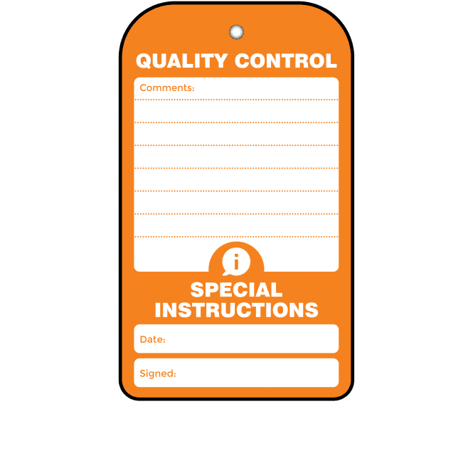Special Instructions Quality Control Tag - Tear Resistant & Waterproof