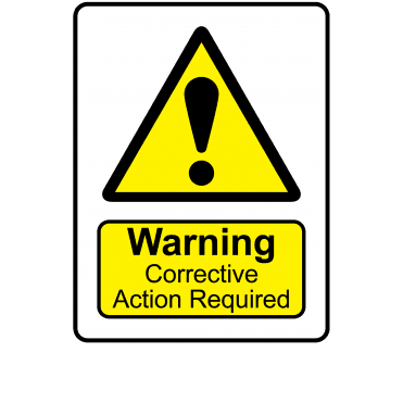 Warning Corrective Action Required - Danger & Warning Labels